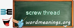 WordMeaning blackboard for screw thread